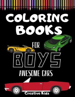 Book cover for Coloring Book For Boys Awesome Cars