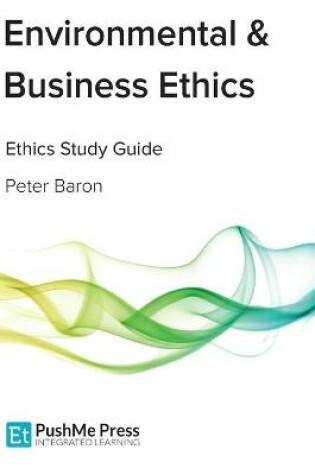 Cover of Environmental & Business Ethics