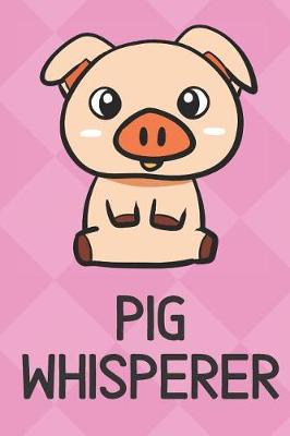 Book cover for Pig Whisperer