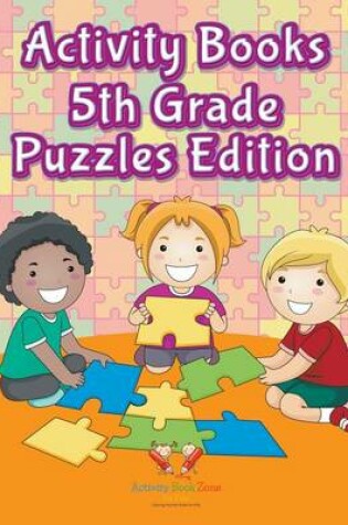 Cover of Activity Books 5th Grade Puzzles Edition