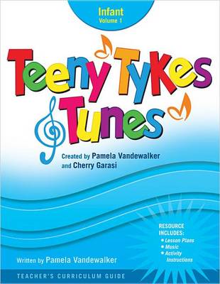 Book cover for Teeny Tykes & Tunes, Infant, Volume 1