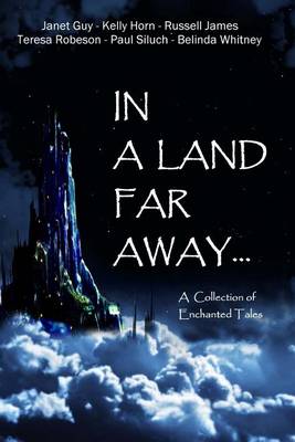 Book cover for In a Land Far Away...