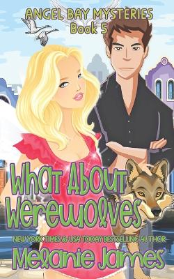 Book cover for What About Werewolves