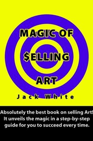 Cover of Magic of Selling Art