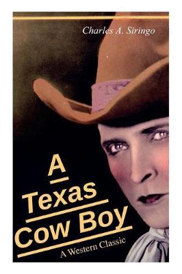 Book cover for A Texas Cow Boy (A Western Classic)