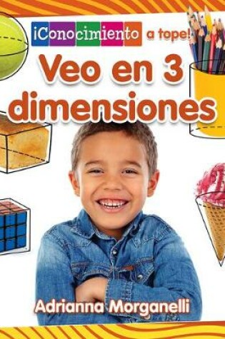Cover of Veo En 3 Dimensiones (I See 3-D)