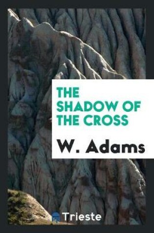 Cover of The Shadow of the Cross