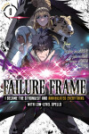 Book cover for Failure Frame: I Became the Strongest and Annihilated Everything With Low-Level Spells (Manga) Vol. 8