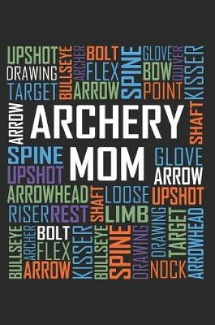 Cover of Archery Mom Words