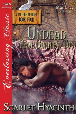 Book cover for Undead Have Bunnies, Too [A Tail Like No Other