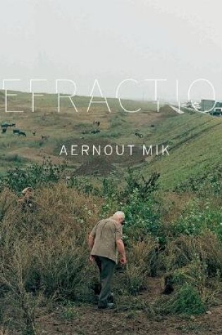 Cover of Aernout Mik: Refraction