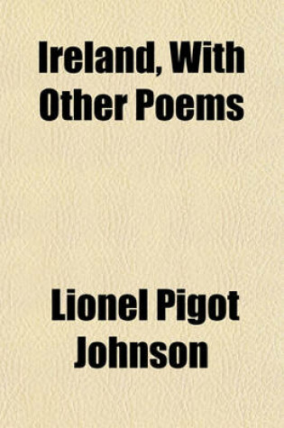 Cover of Ireland, with Other Poems