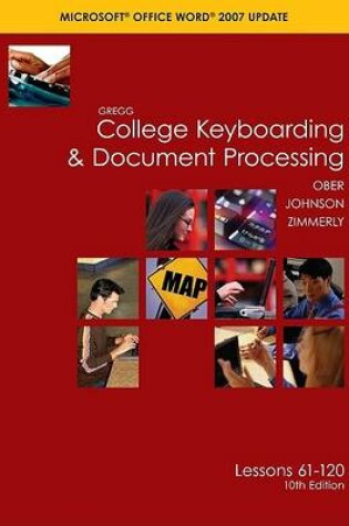 Cover of Gregg College Keyboarding and Document Processing, Word 2007, Kit 2, Lessons 61-120