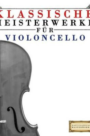 Cover of Klassische Meisterwerke F r Violoncello