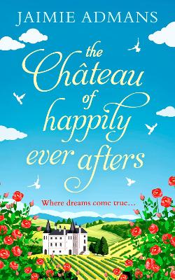 Book cover for The Chateau of Happily-Ever-Afters