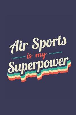 Book cover for Air Sports Is My Superpower