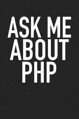 Book cover for Ask Me about PHP