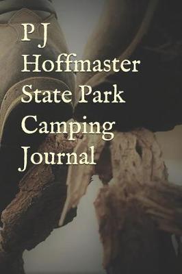 Book cover for P J Hoffmaster State Park Camping Journal