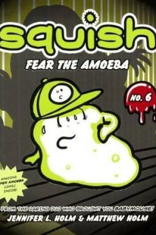 Cover of Fear the Amoeba