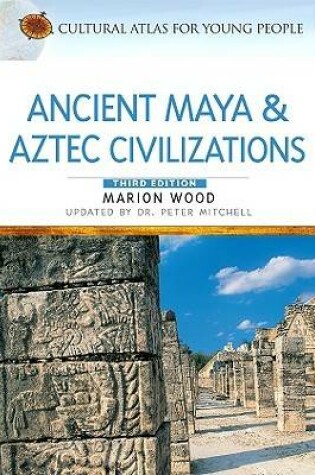 Cover of Ancient Maya and Aztec Civilizations