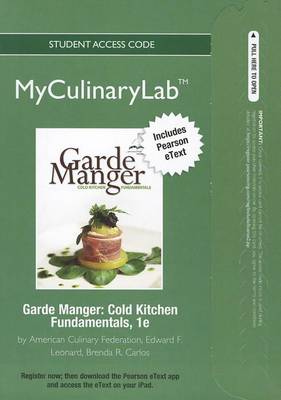 Book cover for 2012 MyLab Culinary with Pearson eText -- Access Card -- for Garde Manger