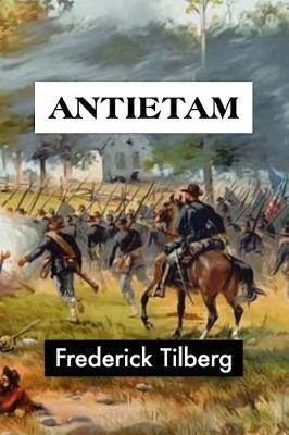 Book cover for Antietam by Frederick Tilberg