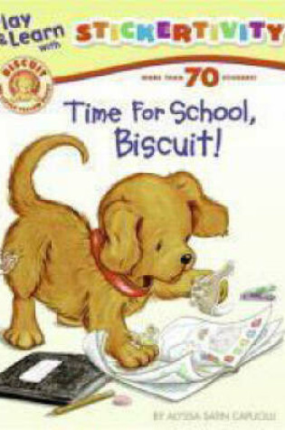 Cover of Time for School, Biscuit!