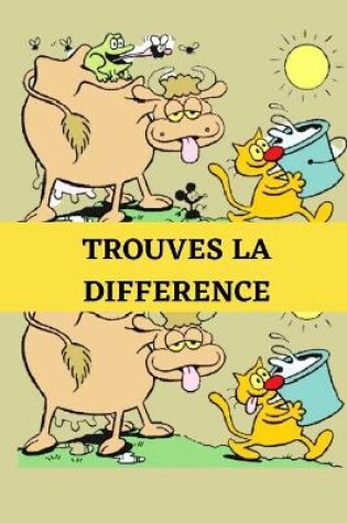 Cover of Trouves la différence