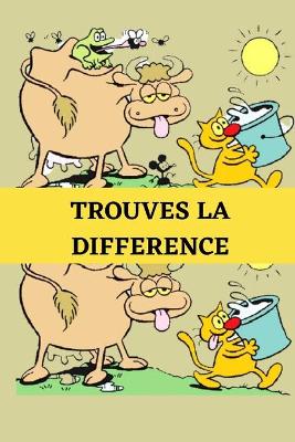 Book cover for Trouves la différence