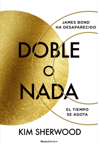 Cover of James Bond. Doble o nada: El tiempo se agota / Double or Nothing