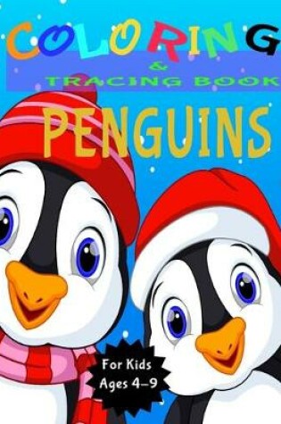 Cover of Penguins Coloring and Tracing Book