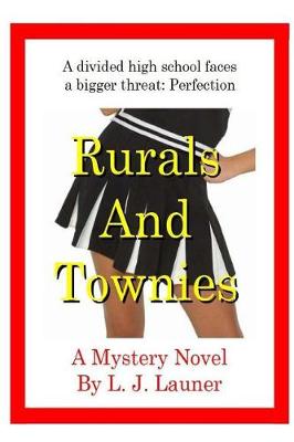 Book cover for Rurals and Townies (Blanchette High Series)