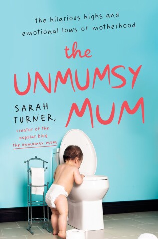 Cover of The Unmumsy Mum