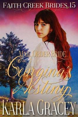 Cover of Mail Order Bride - Georgina's Destiny