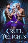 Book cover for Cruel Delights