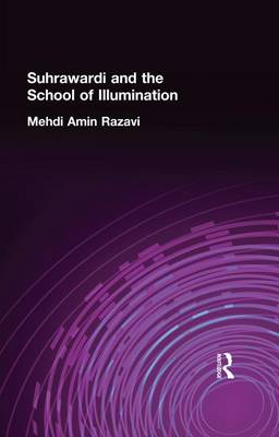 Book cover for Suhrawardi and the School of Illumination