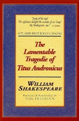 Book cover for The Lamentable Tragedie of Titus Andronicus