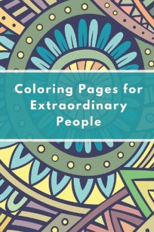 Cover of Coloring Pages for Extraordinary People