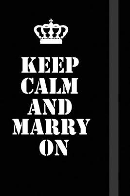 Book cover for Keep Calm And Marry On