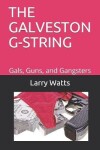 Book cover for The Galveston G-String