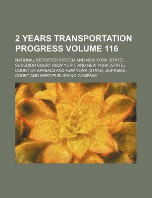 Book cover for 2 Years Transportation Progress Volume 116