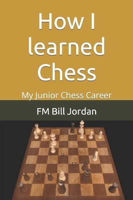 Book cover for How I learned Chess