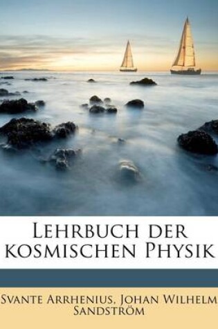 Cover of Lehrbuch Der Kosmischen Physik