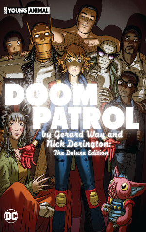 Book cover for Doom Patrol by Gerard Way and Nick Derington: The Deluxe Edition