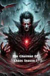 Book cover for The Chairman Of Chaos Season 1