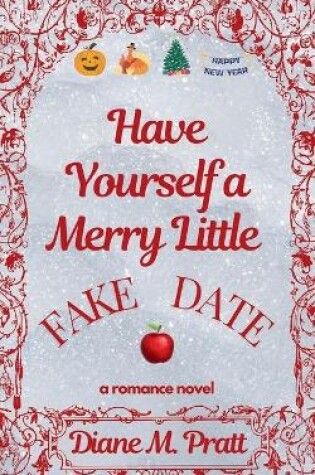 Cover of Have Yourself a Merry Little Fake Date