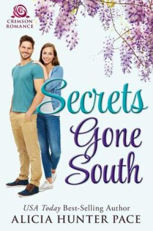 Cover of Secrets Gone South