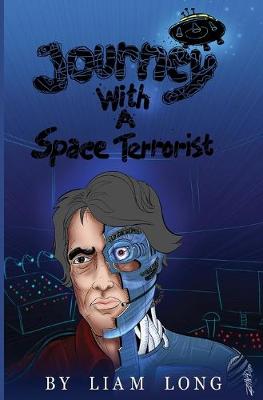 Book cover for Journey With A Space Terrorist