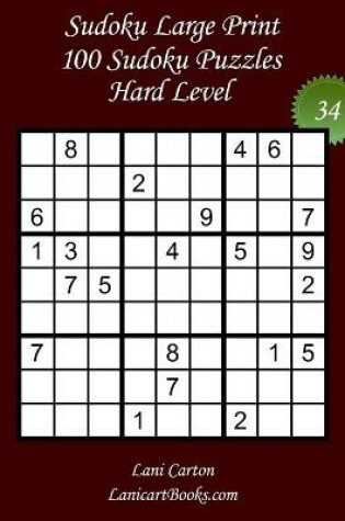 Cover of Sudoku Large Print for Adults - Hard Level - N Degrees34
