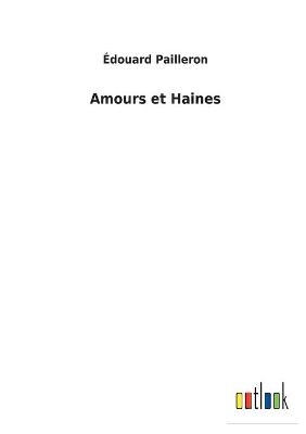 Book cover for Amours et Haines